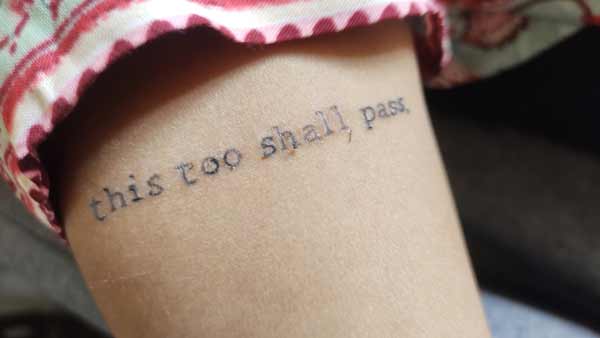 Tattoo this too shall pass